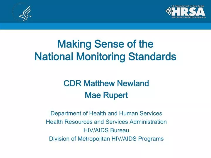 making sense of the national monitoring standards