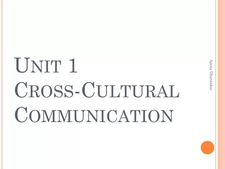 unit 1 cross cultural communication