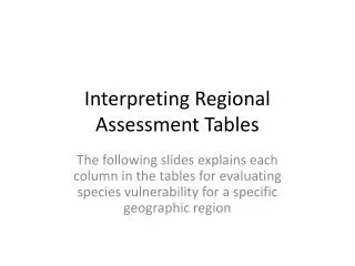 Interpreting Regional Assessment Tables