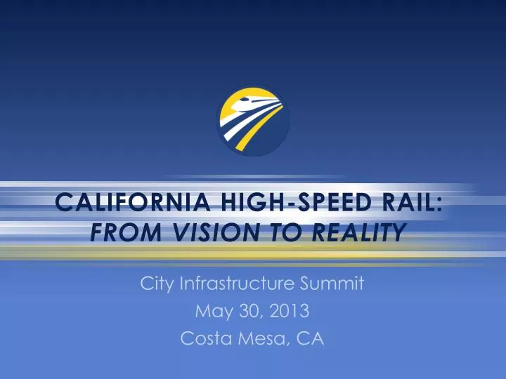 california high speed rail from vision to reality