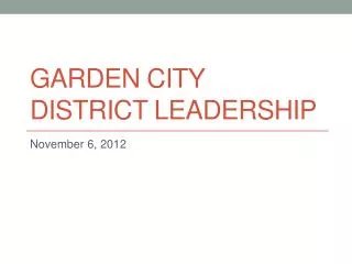Garden City District Leadership