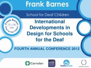 International Developments in Design for Schools for the Deaf