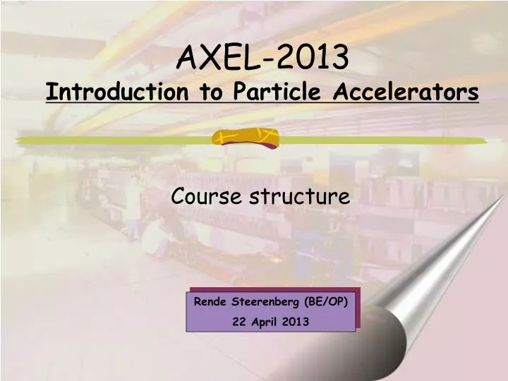 axel 2013 introduction to particle accelerators