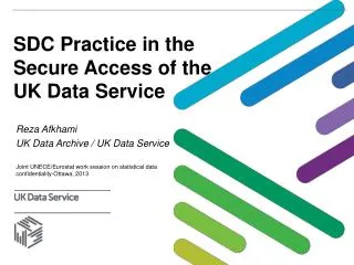 SDC Practice in the Secure Access of the UK Data Service