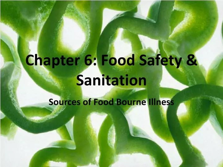 chapter 6 food safety sanitation