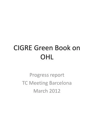 CIGRE Green B ook on OHL