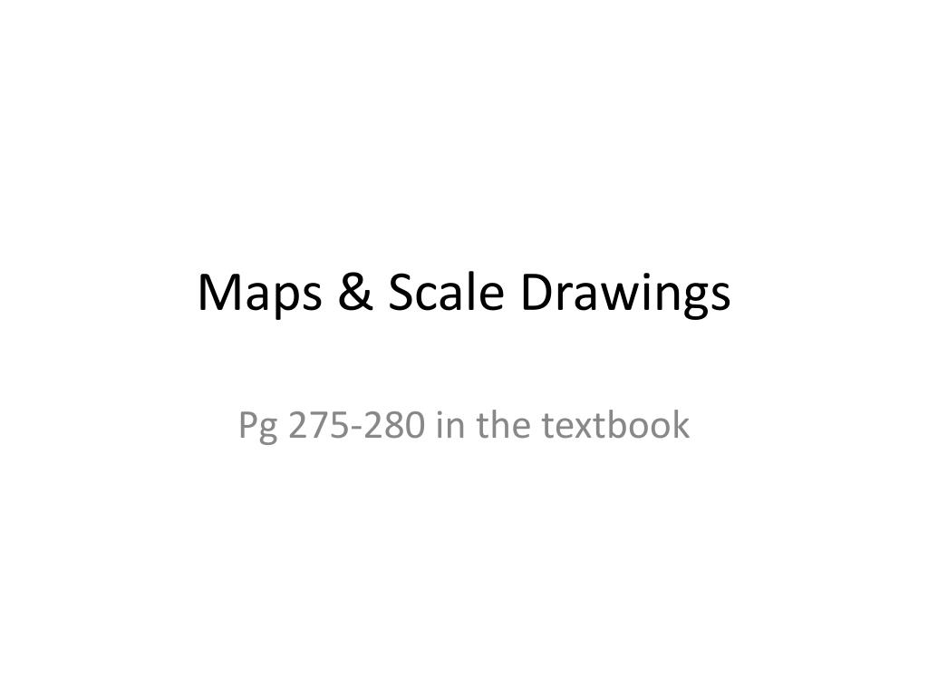 PPT - Understanding Maps & Scale Drawings in Math PowerPoint ...