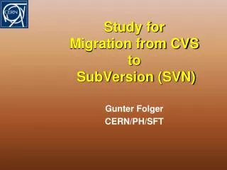 Study for Migration from CVS to SubVersion (SVN)