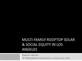 MULTI-FAMILY ROOFTOP SOLAR &amp; SOCIAL EQUITY IN LOS ANGELES
