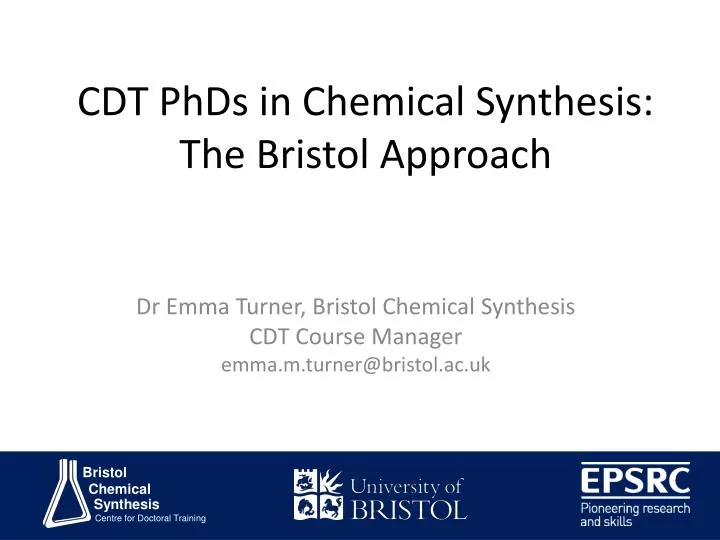 cdt phds in chemical synthesis the bristol approach