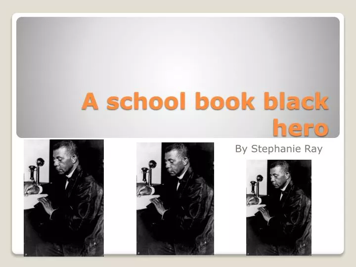 a school book black hero