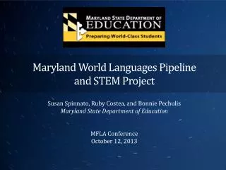 Maryland World Languages Pipeline and STEM Project