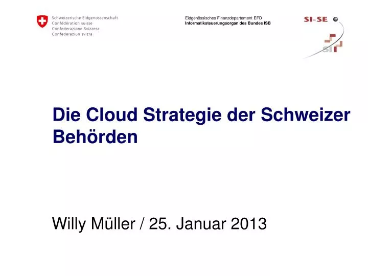 die cloud strategie der schweizer beh rden