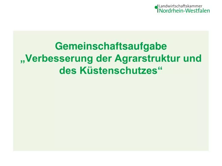 gemeinschaftsaufgabe verbesserung der agrarstruktur und des k stenschutzes