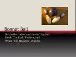 Bonnet Ball - slide 1
