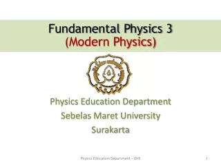 Physics Education Department Sebelas Maret University Surakarta