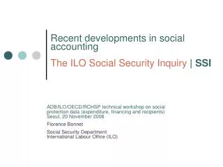 Recent developments in social accounting The ILO Social Security Inquiry | SSI