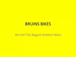 BRUINS BIKES