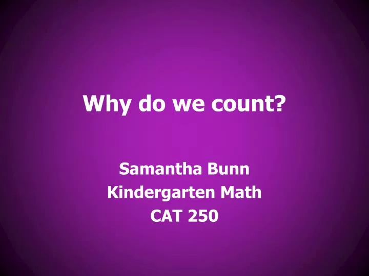 why do we count