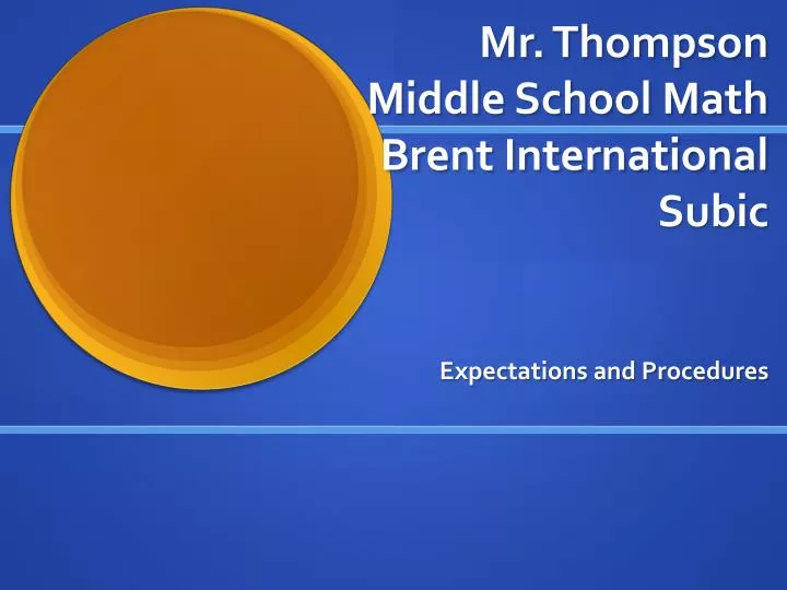 mr thompson middle school math brent international subic