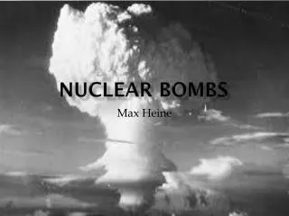 Nuclear bombs