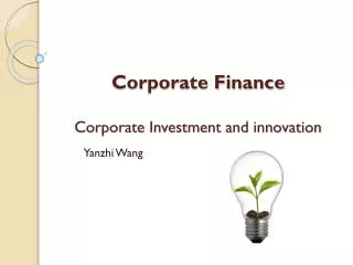 Corporate Finance Corporate Investment and innovation