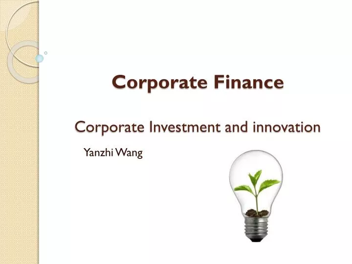 corporate finance corporate investment and innovation