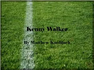 Kenny Walker
