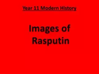 Year 11 Modern History Images of Rasputin