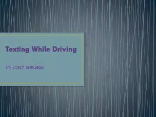 Texting While Driving