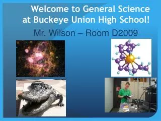 Welcome to General Science at Buckeye Union High School!