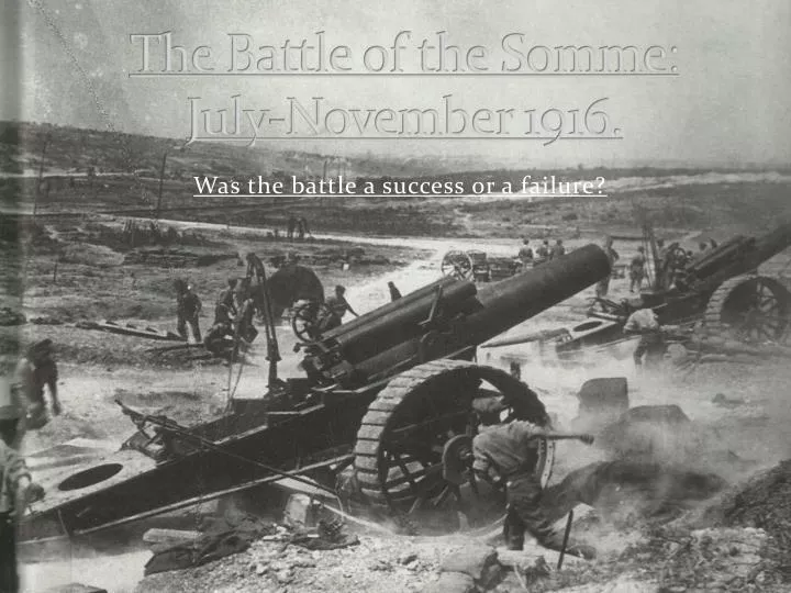the battle of the somme july november 1916
