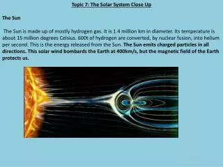 Topic 7: The Solar System Close Up The Sun