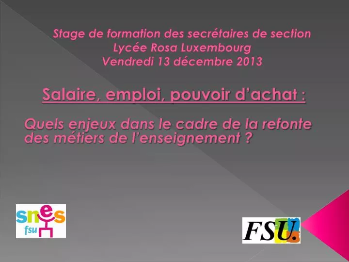 stage de formation des secr taires de section lyc e rosa luxembourg vendredi 13 d cembre 2013