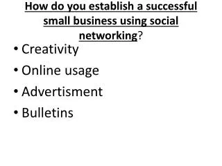 How do you establish a successful small business using social networking ?