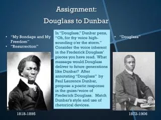 Assignment: Douglass to Dunbar