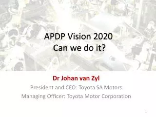 APDP Vision 2020 Can we do it?