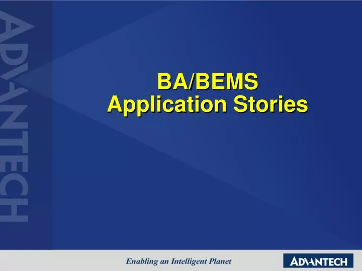 ba bems application stories