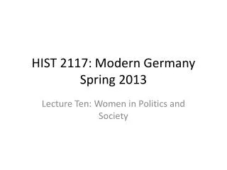 HIST 2117: Modern Germany Spring 2013