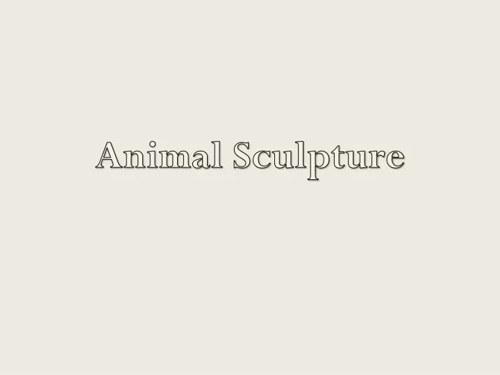 animal sculpture