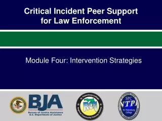 Critical Incident Peer Support for Law Enforcement