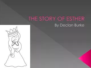 THE STORY OF ESTHER