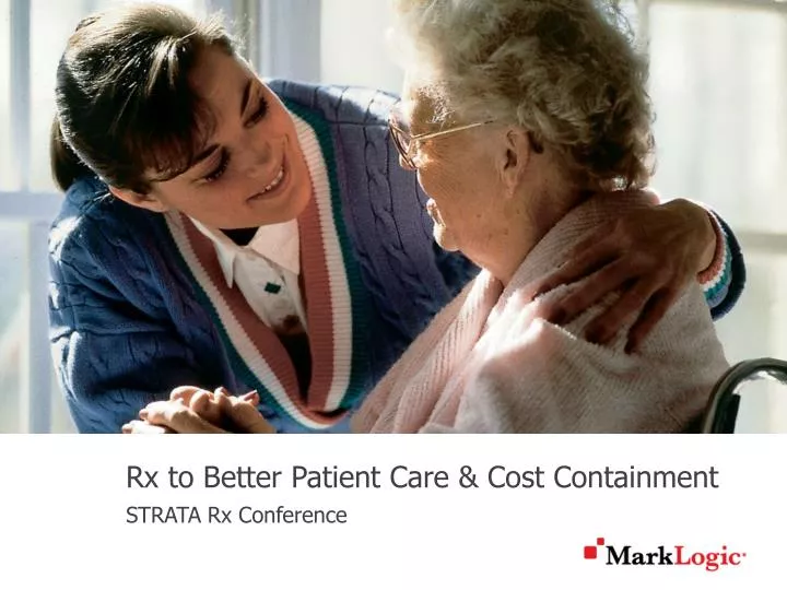 rx to better patient care cost containment