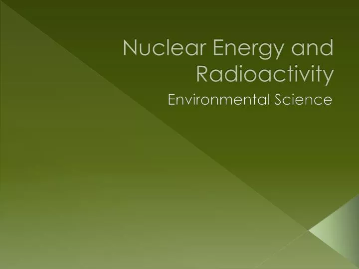 nuclear energy and radioactivity