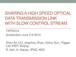 Sharing a High Speed Optical Data Transmission Link with Slow Control Stream