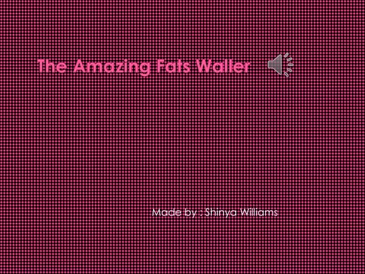 the amazing fats waller