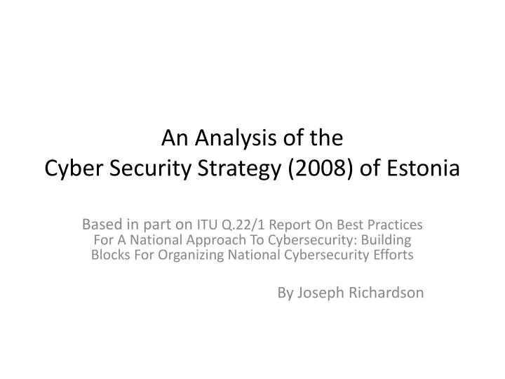 an analysis of the cyber security strategy 2008 of estonia