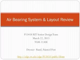 Air Bearing System &amp; Layout Review