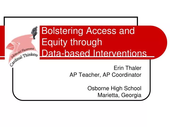 bolstering access and equity through data based interventions
