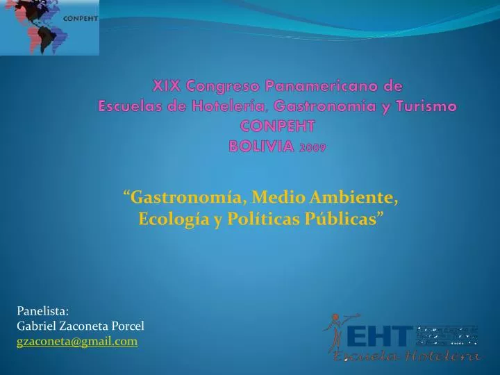 xix congreso panamericano de escuelas de hoteler a gastronom a y turismo conpeht bolivia 2009